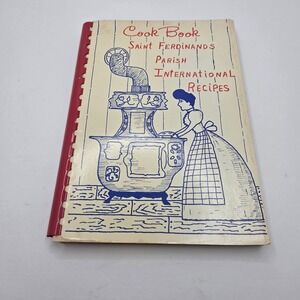 Vintage 1975 St Ferdinands Parish International Recipes Cookbook Spiral Bound